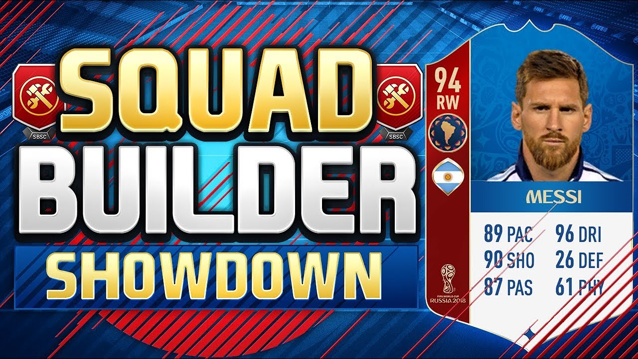 FIFA 18 SQUAD BUILDER SHOWDOWN!!! WORLD CUP MESSI!!! Fifa 18 World Cup Mode Squad Builder Showdown
