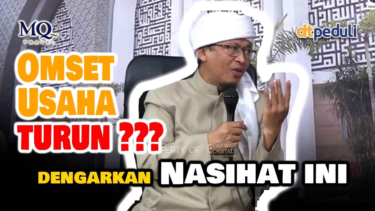 Omset Usaha Sedang Turun ??? DENGAR Nasihat dari Aa Gym