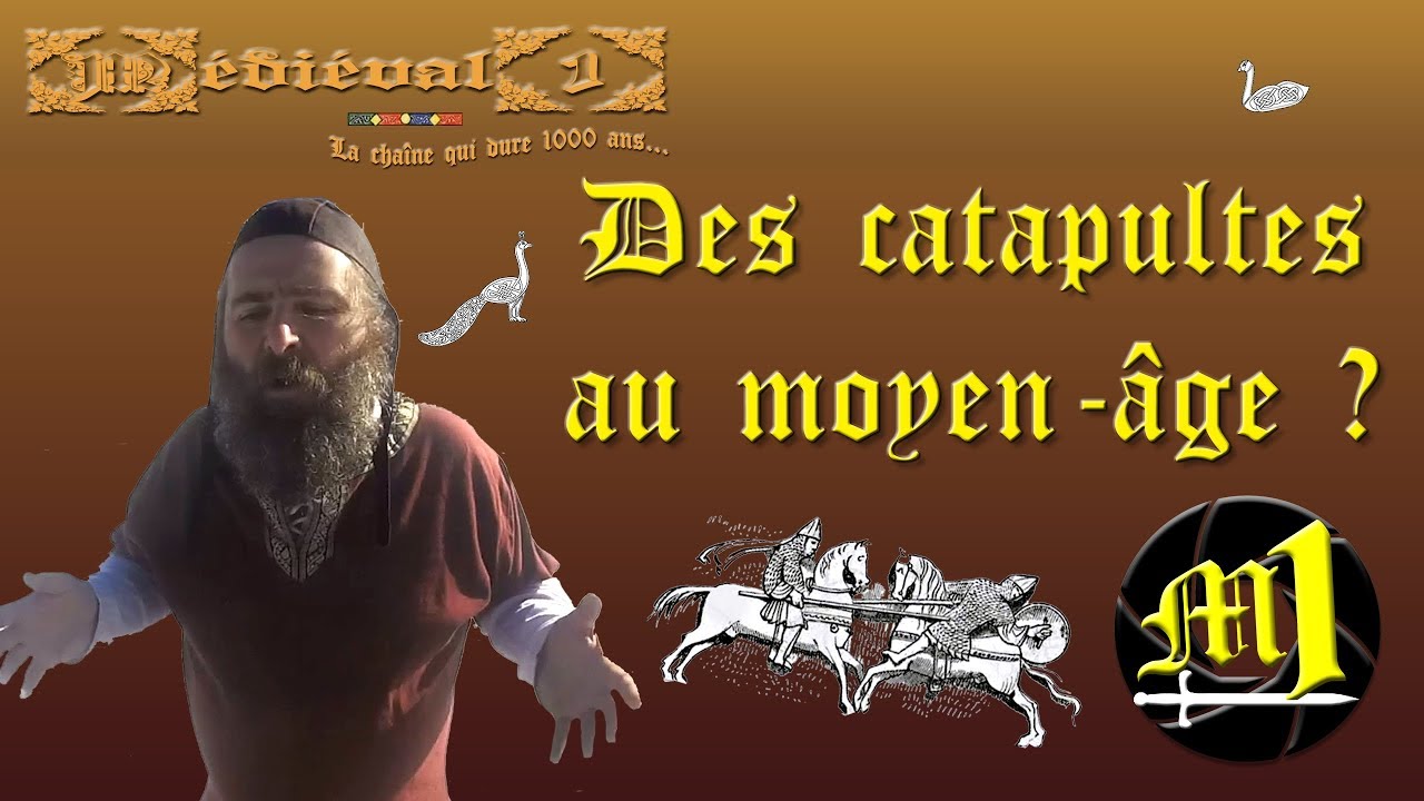Des catapultes au moyen âge ? [ST]