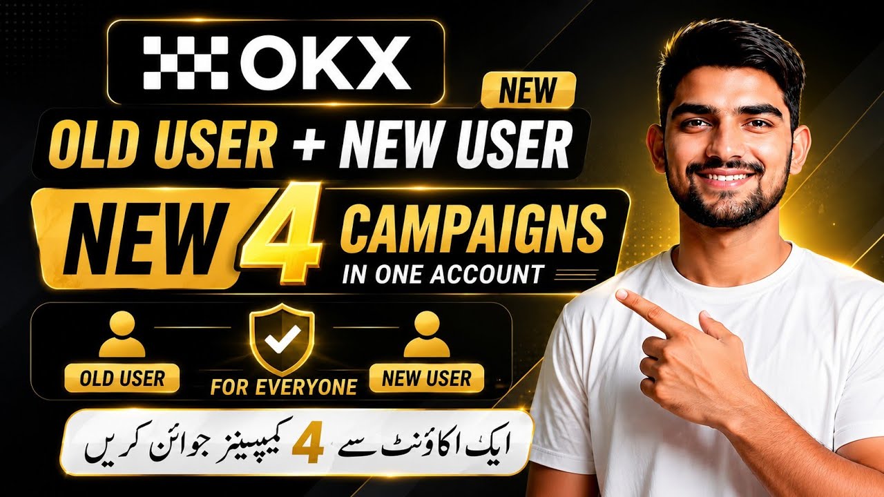 OKX New 4 Campaigns 2026 | Old & New Users | Join 4 Campaigns in One Account
