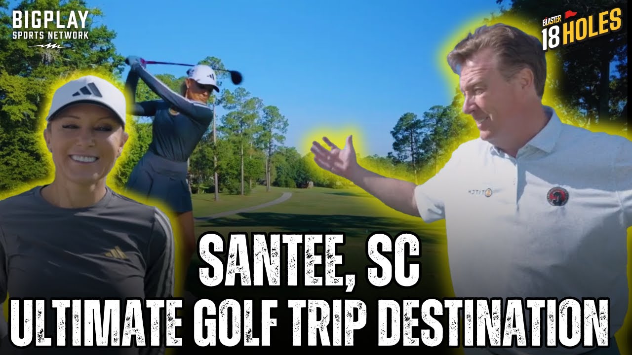 Fun and Gorgeous: Why Santee Is Every Golfer’s Dream Destination! | 18 Holes