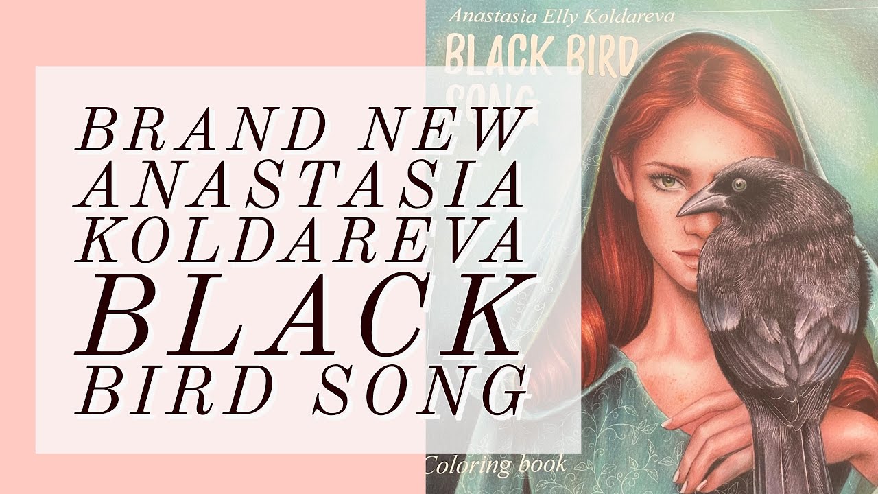 BRAND NEW -Black bird Song Book - Anastasia Elly Koldareva-