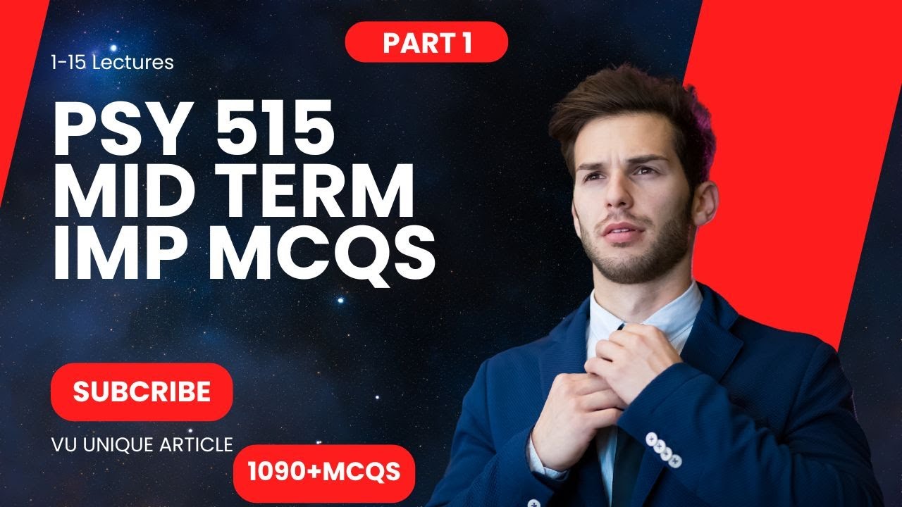PSY515 Mid Term Preparation 2024 / Most Important & Frequently asked MCQS / PSY 515 Guess 100%