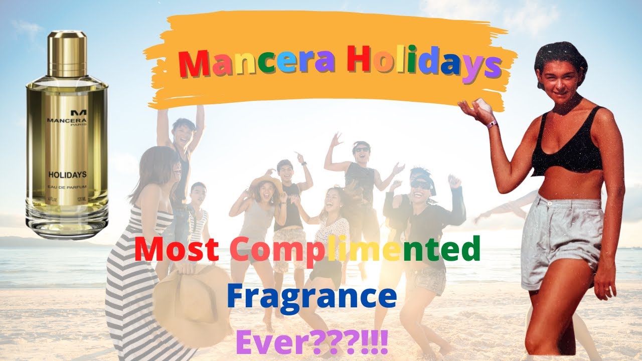 Mancera Holidays - Most Complimented Fragrance Ever? That's what CurlyFragrance said!