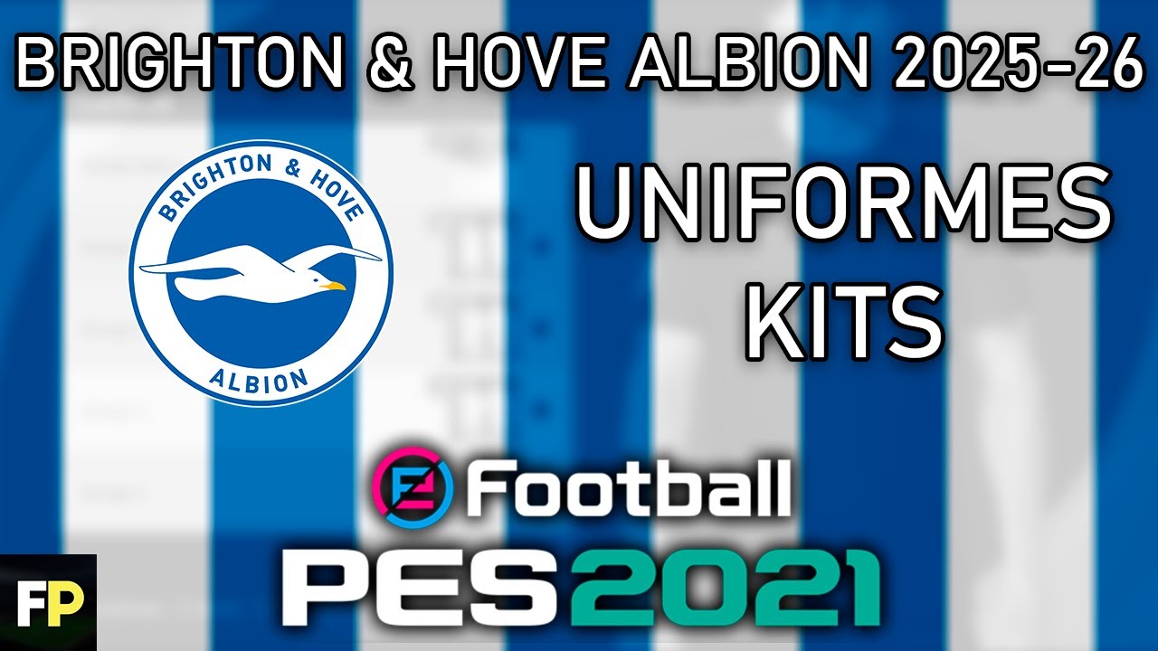 PES 2021 - Uniformes/kits Brighton & Hove Albion (25-26) Xbox