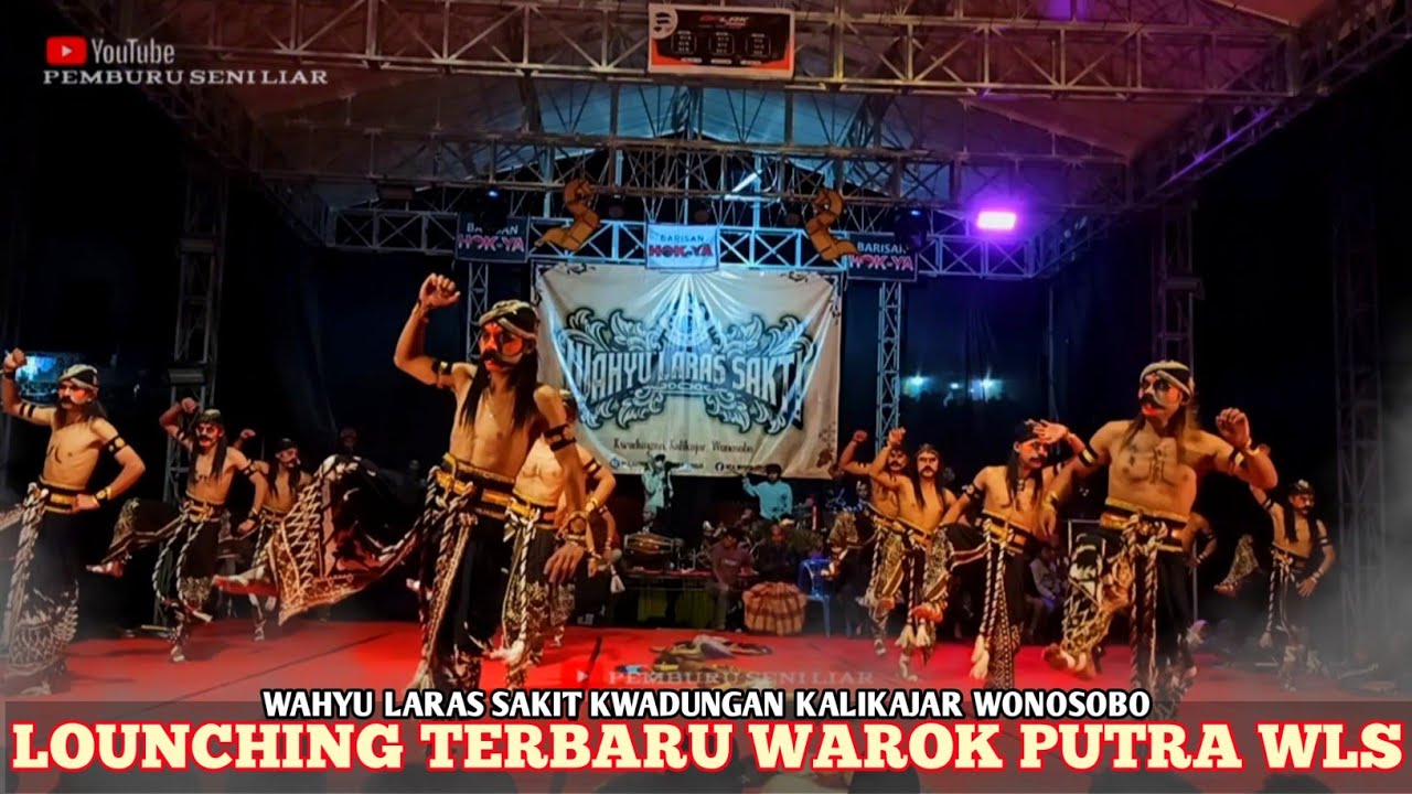 SPESIAL LOUNCHING TERBARU WAROK PUTRA WAHYU LARAS SAKIT KWADUNGAN KALIKAJAR