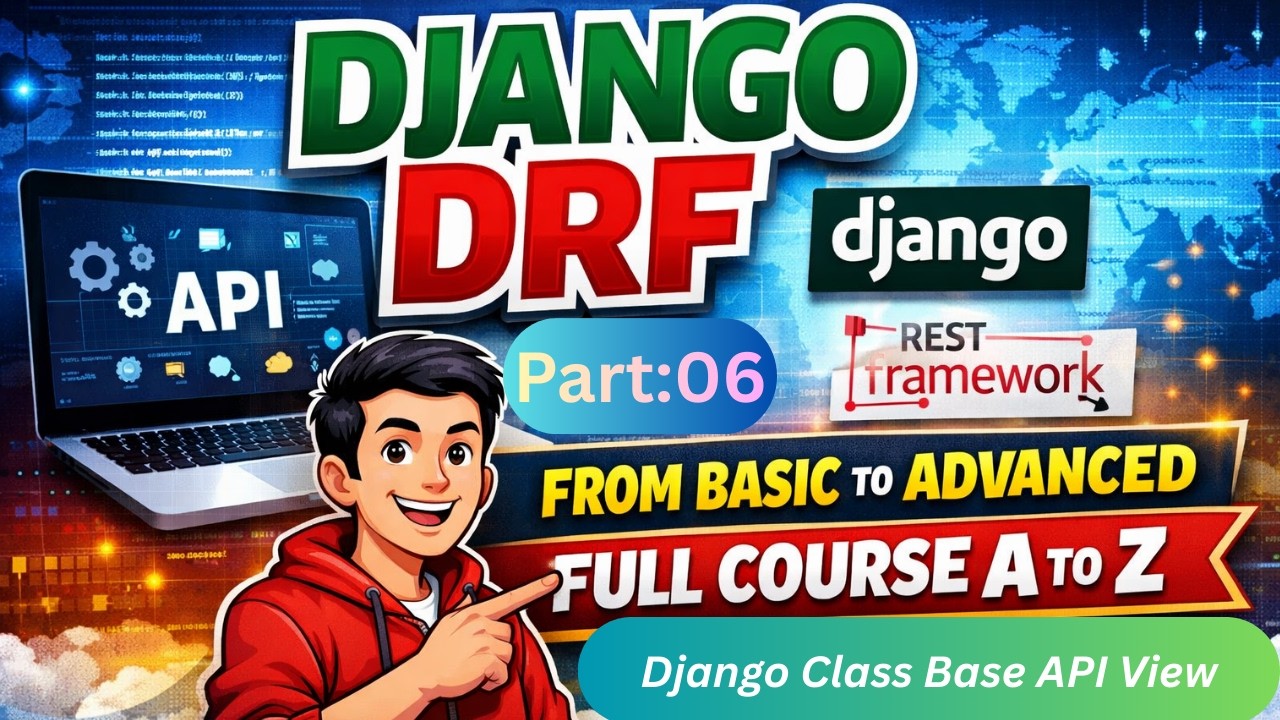 Django REST Framework Class Based API View | DRF CRUD Operations Step by Step | DRF Full Course