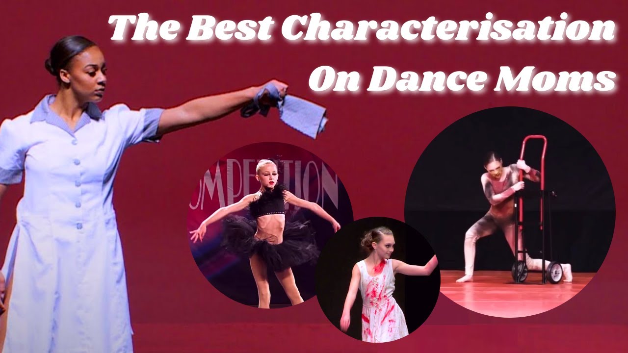 The Best Characterisation On Dance Moms || Dance Moms