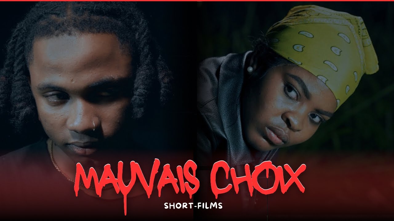 MAUVAIS CHOIX  /SHORT-FILMS  DV JAY/KENLIE/JENNIFER/JAY/VICTOR @GkFilms509