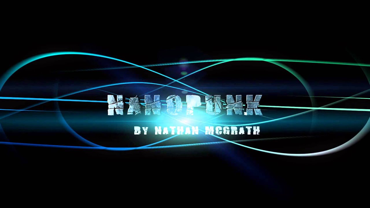 Nanopunk - Gripping SciFi