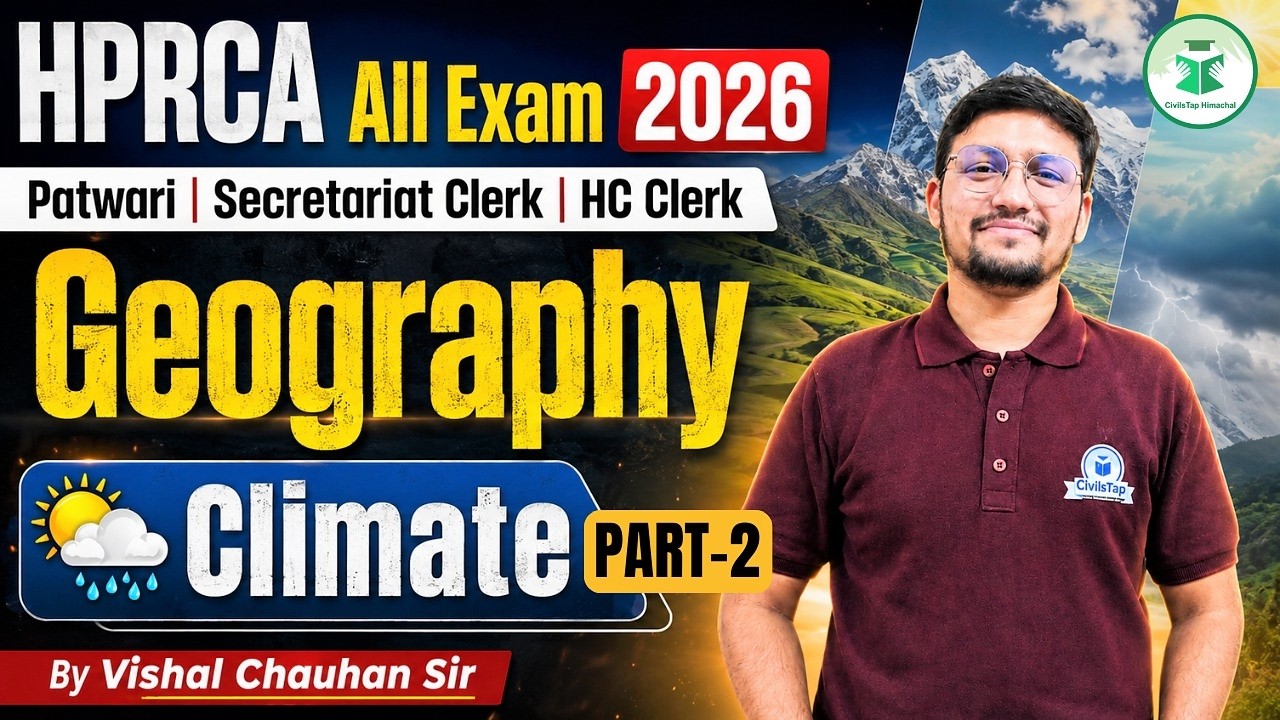 HPRCA All Exams 2026 | Patwari | Secretariat Clerk | HC Clerk |Geography: Climate Part-2 | CivilsTap