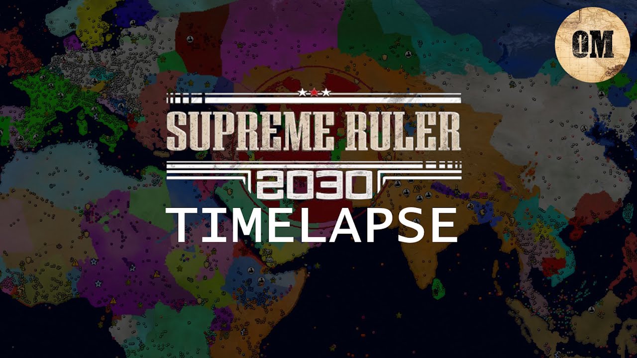 Supreme Ruler 2030 Timelapse 2030 - 2035