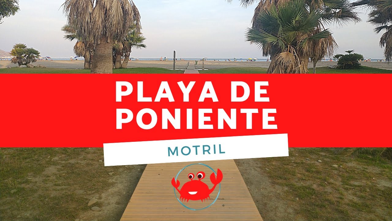 🏖️ PLAYA Poniente - Pelaíllo ▷ Motril ◁ | Granada