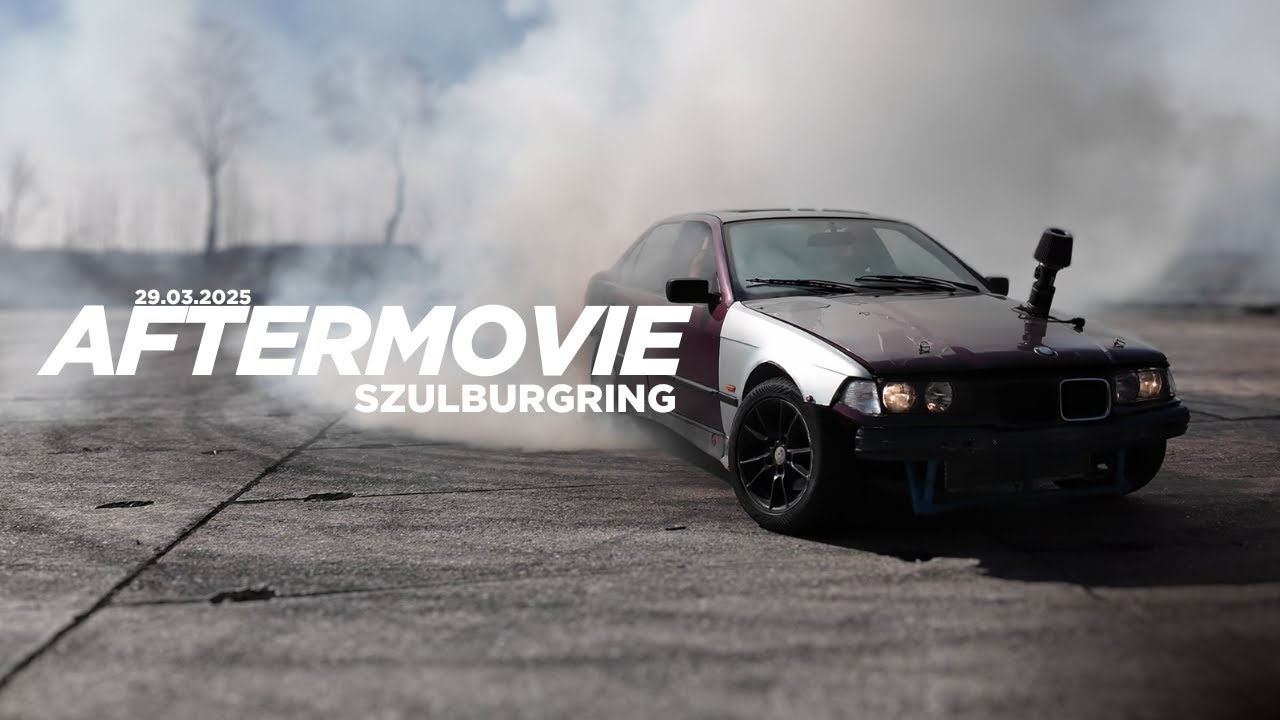 SZULBURGRING AFTERMOVIE 29.03.2025