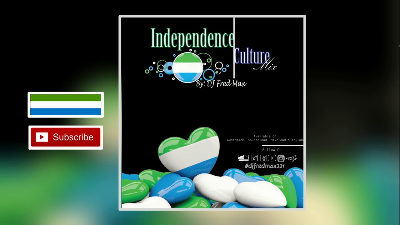 Independence Culture Mix by DJ Fred Max 🎧 | Sierra Leone Music 🇸🇱 | Music Sparks
