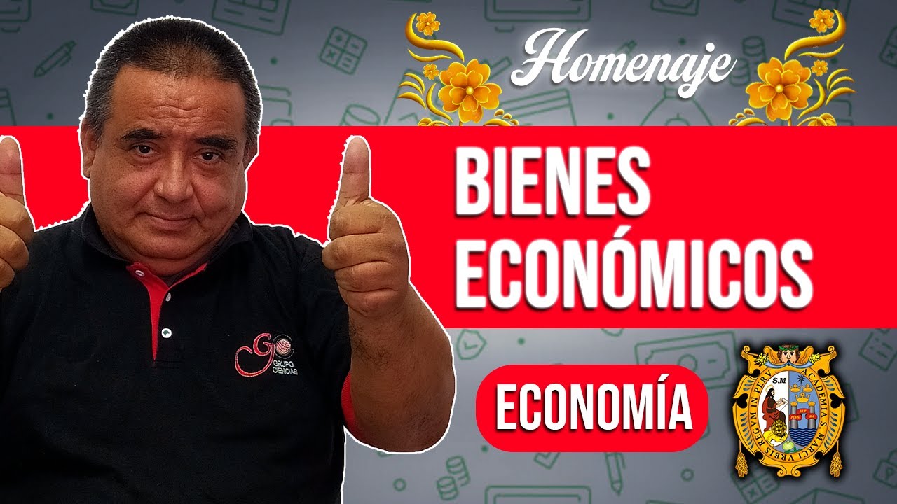 Bienes Económicos 🤑 | Economía [HOMENAJE]