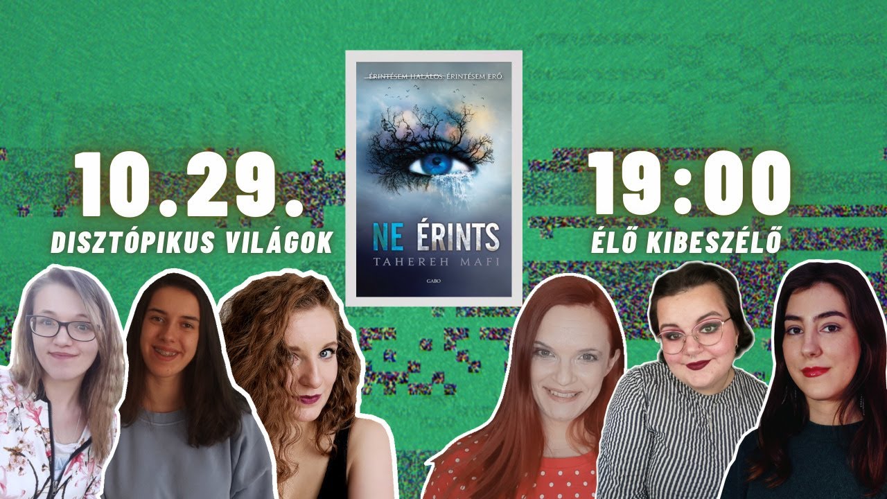 Ne érints kibeszélő: Hails, Réka, Nalina, Enikő, Sanna, Borka | BookTube könyvklub