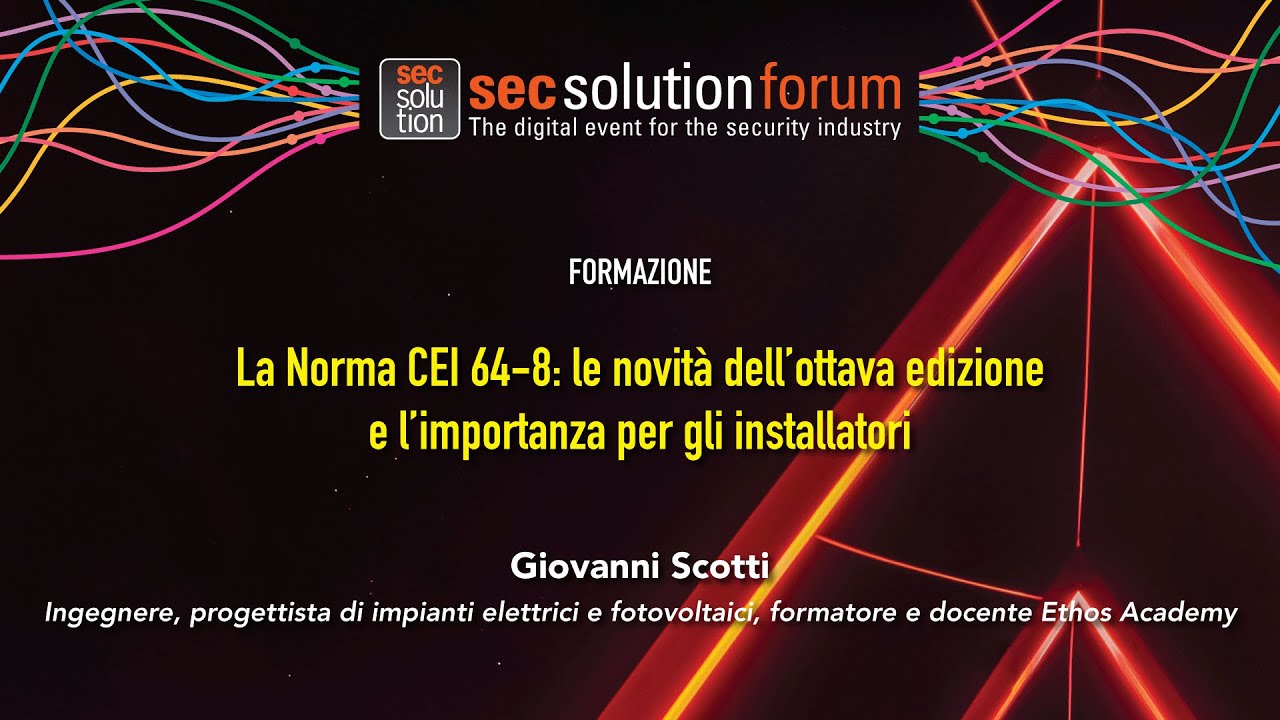 La Norma CEI 64-8: le novità dell'ottava edizione e l'importanza per gli installatori
