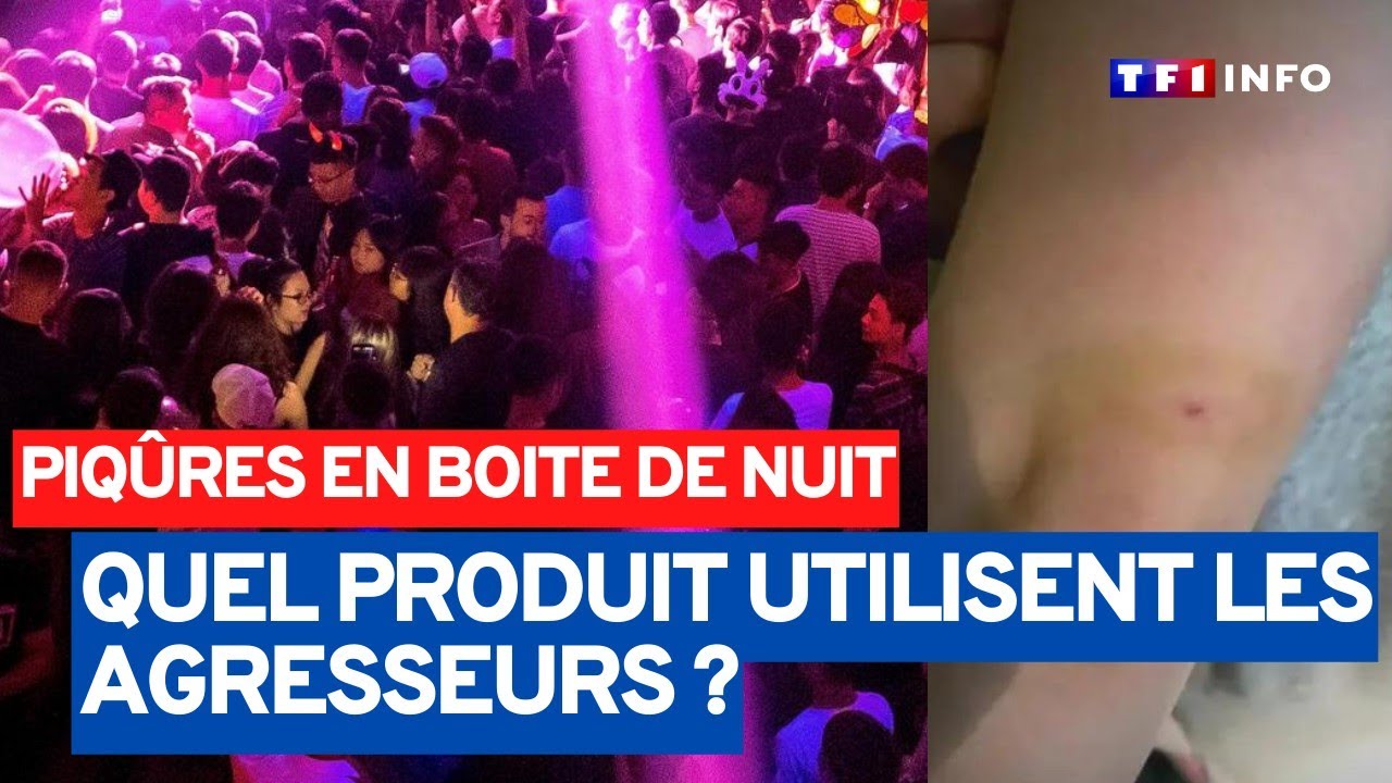 Piqûres en boite de nuit : quel produit utilisent les agresseurs ?