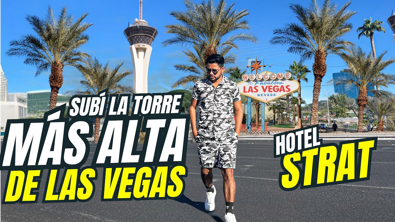 La TORRE STRAT en LAS VEGAs