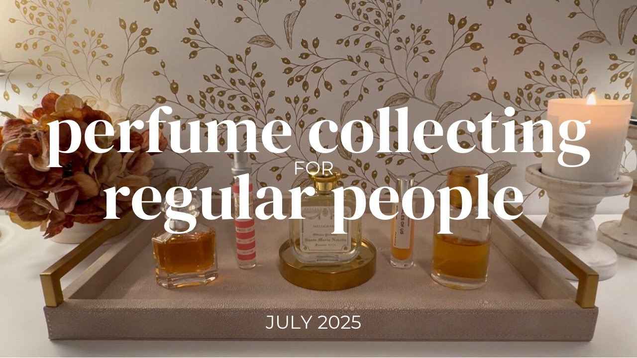 Perfume Collecting for Regular People July - Designer Niche Vintage and Independent Perfumes