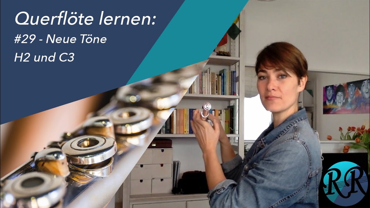 Flötenunterricht #29 - Neue Töne H2 und C3
