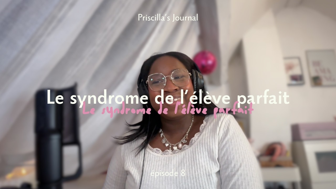 Le syndrome de l’élève parfait | Quand réussir devient une pression #8