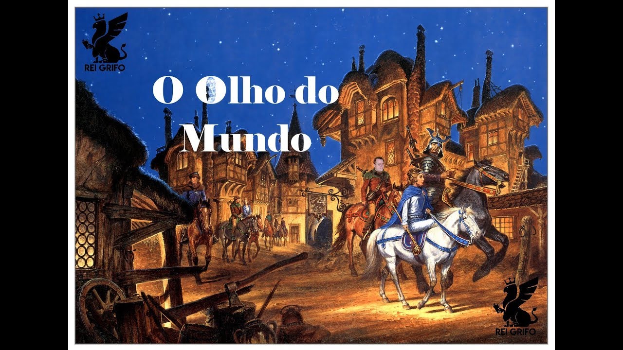 Resenha do Rei Grifo: O Olho do Mundo