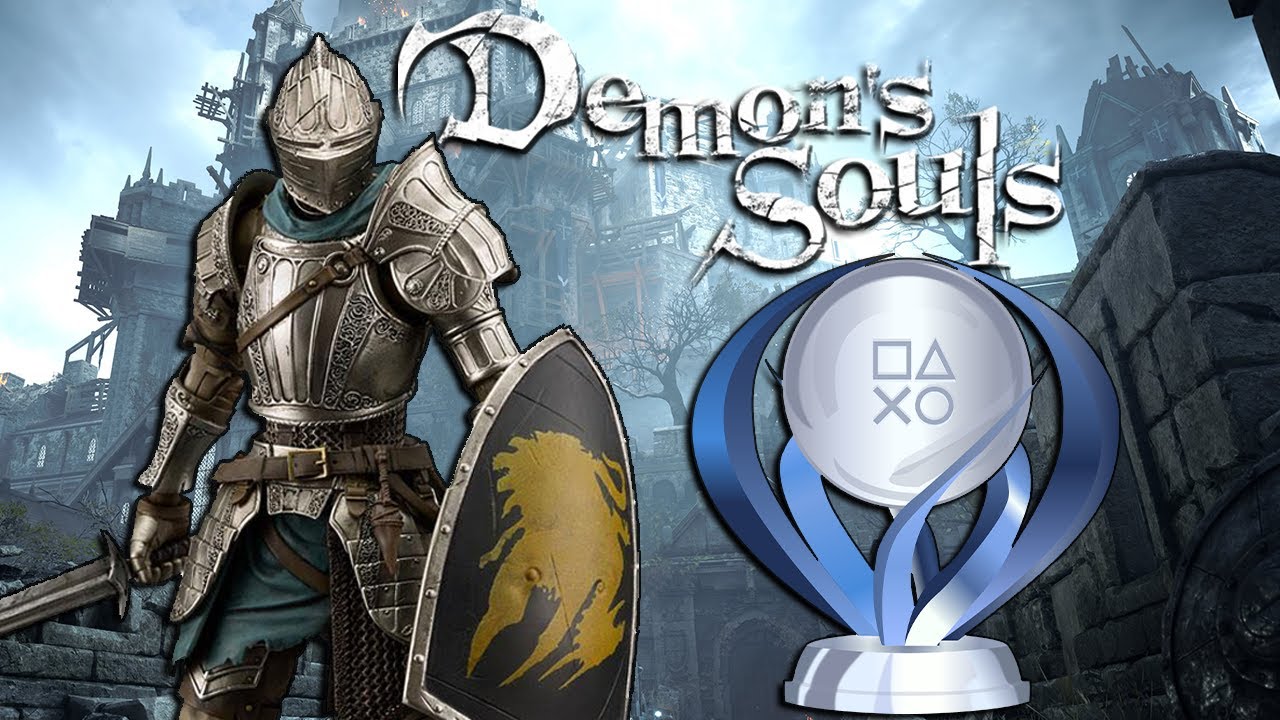 Le platine de Demon's Souls Remake a aspiré mon âme ! (Ascension Platine)