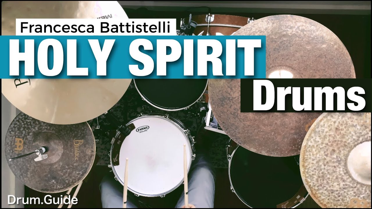 Holy Spirit | Francesca Battistelli drum tutorial + guide ➪ 4K