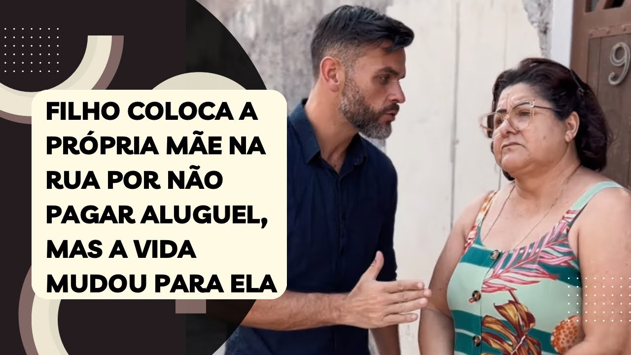 Filho coloca a própria mãe na rua por não pagar aluguel, mas a vida mudou para ela ❤️