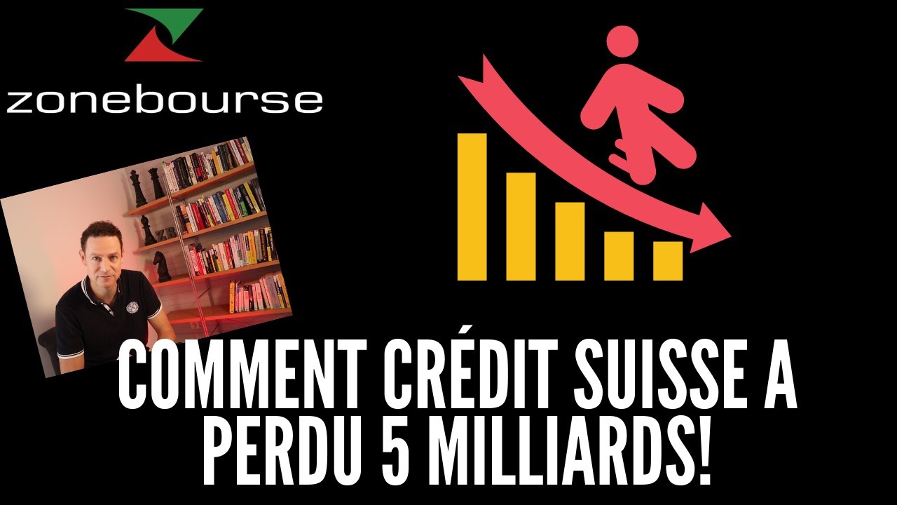 Comment Crédit Suisse a perdu 5 milliards (Archegos) ?