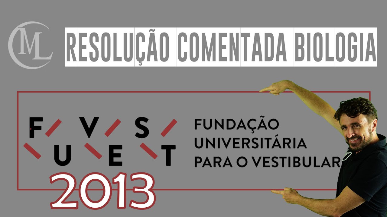 FUVEST 2013 - CORREÇÃO DA PROVA DE BIOLOGIA - Professor Marcio Léo.