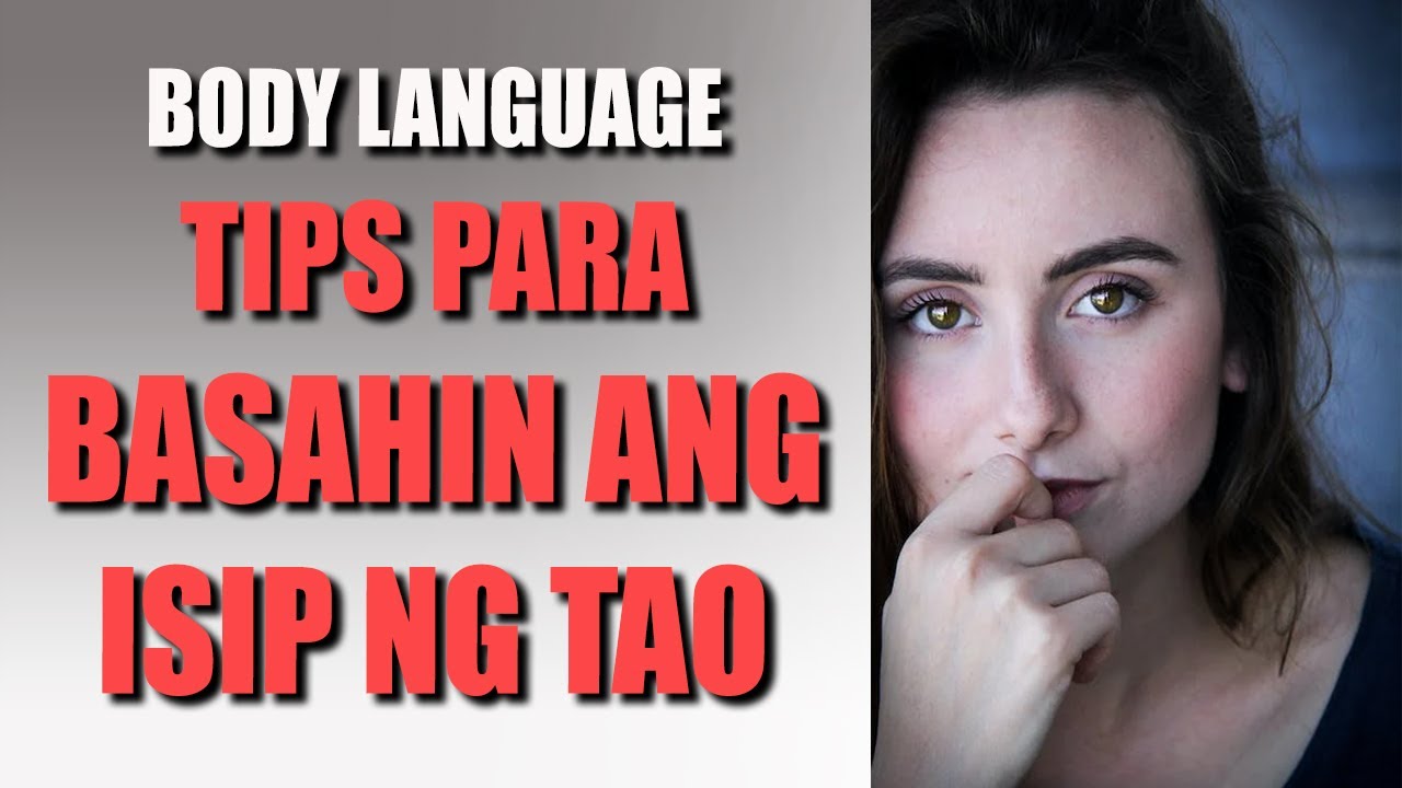 7 Tips kung Paano Basahin ang Isang Tao (Ayon sa mga Eksperto sa Body Language)