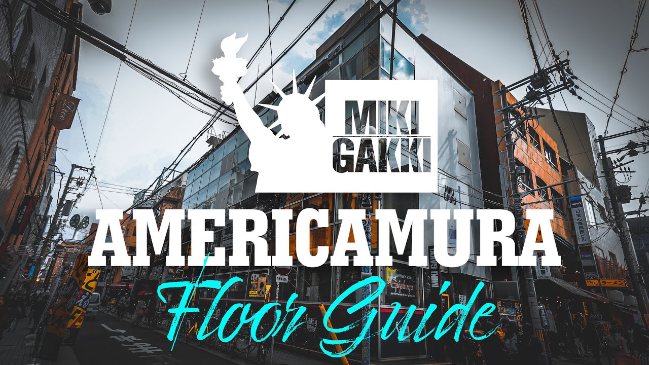 エレキギター専門店三木楽器アメリカ村店の４フロアを各フロア約10分でご紹介!!＊スキップ再生可