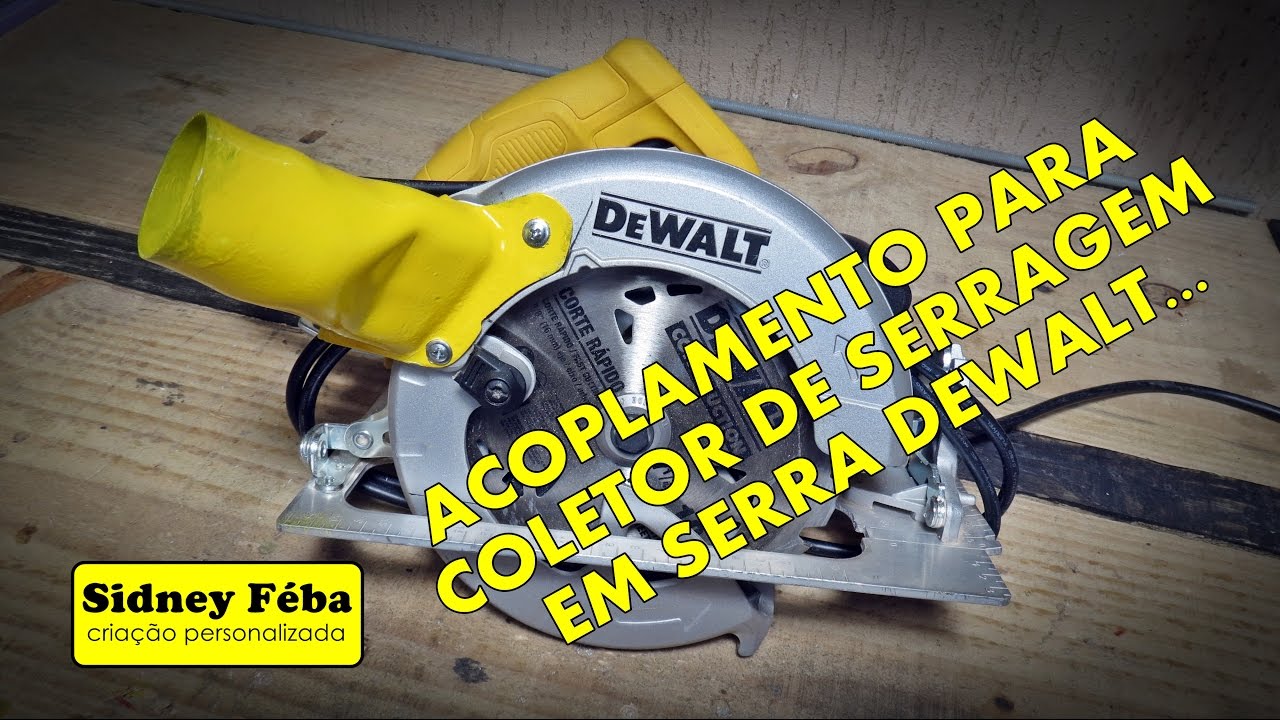 ACOPLAMENTO PARA COLETOR DE SERRAGEM EM SERRA DEWALT