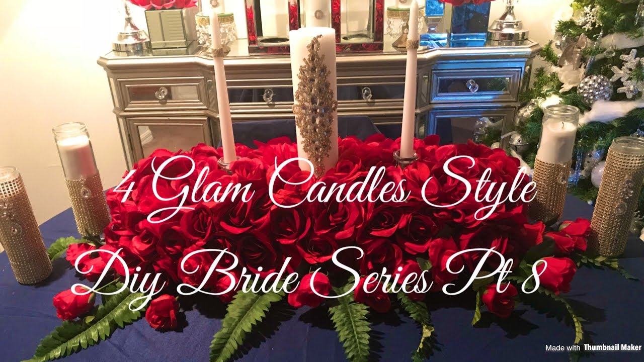 4 Diy Glam Wedding Candles /Dollar Tree Glam Diy Wedding Candles/ Diy Bride Series Pt 8