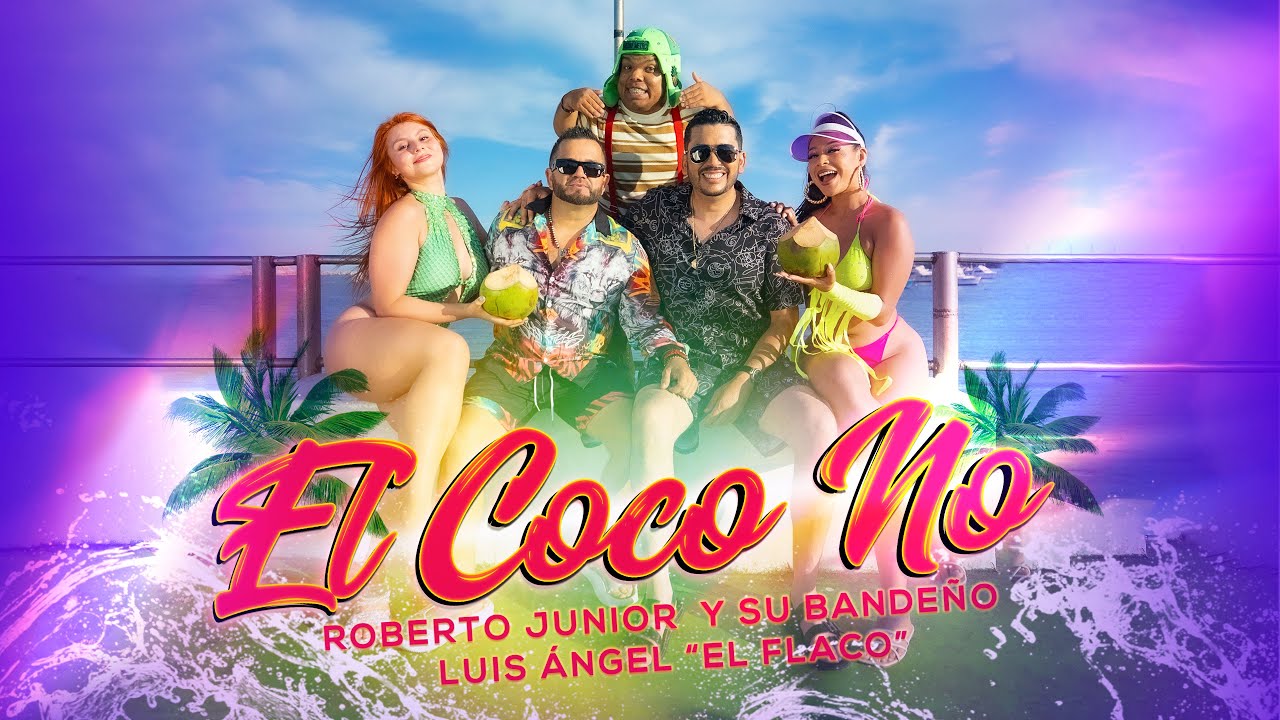 El Coco No - @LuisAngelElFlaco FT Roberto Junior y Su Bandeño