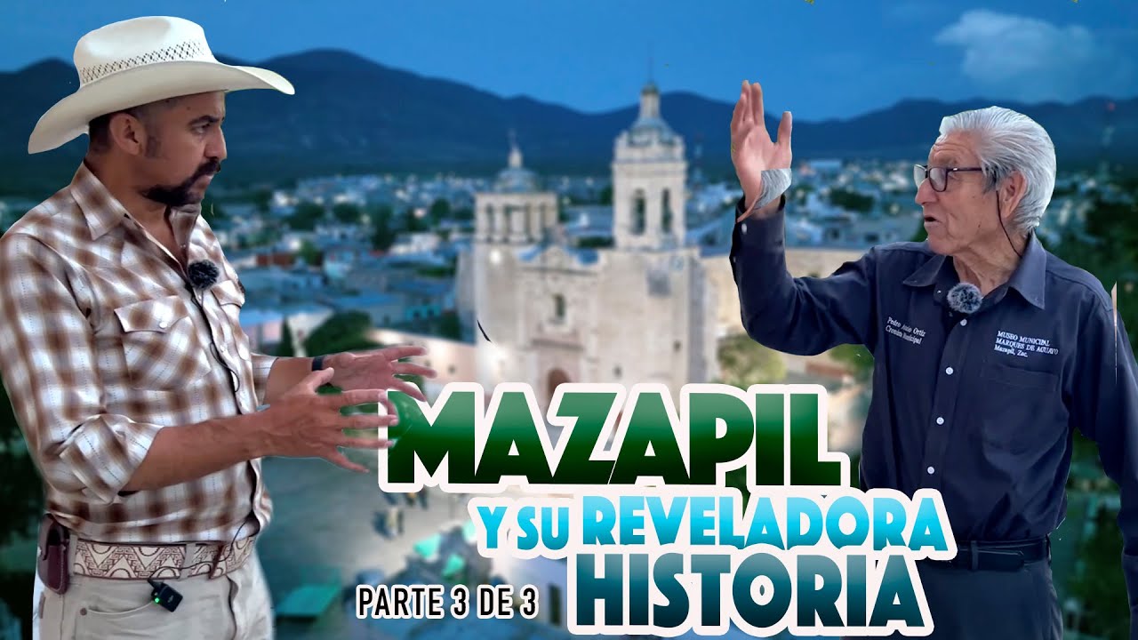 GRANDES REVELACIONES sobre el  MAZAPIL DESCONOCIDO parte 3/3