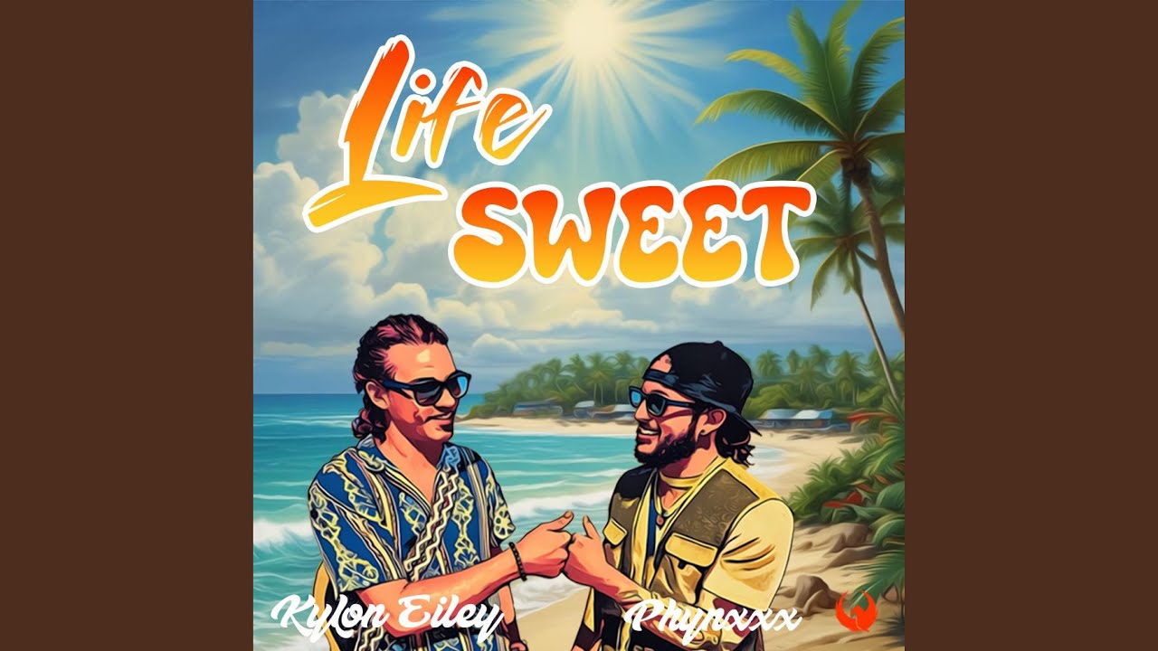Life Sweet (feat. Kylon Eiley)