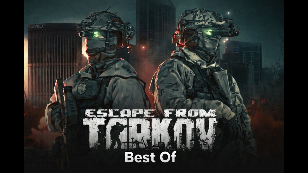 Escape from Tarkov Best of 2025