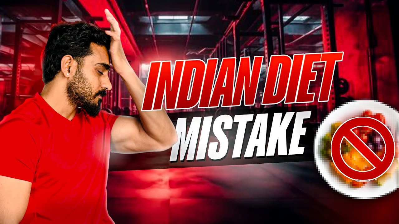 Common diet mistakes Indians make most often | Why healthy eating fails