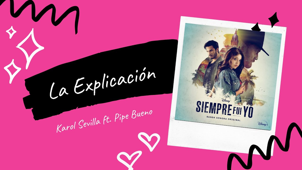 La Explicación - Karaoke - Karol Sevilla ft. Pipe Bueno