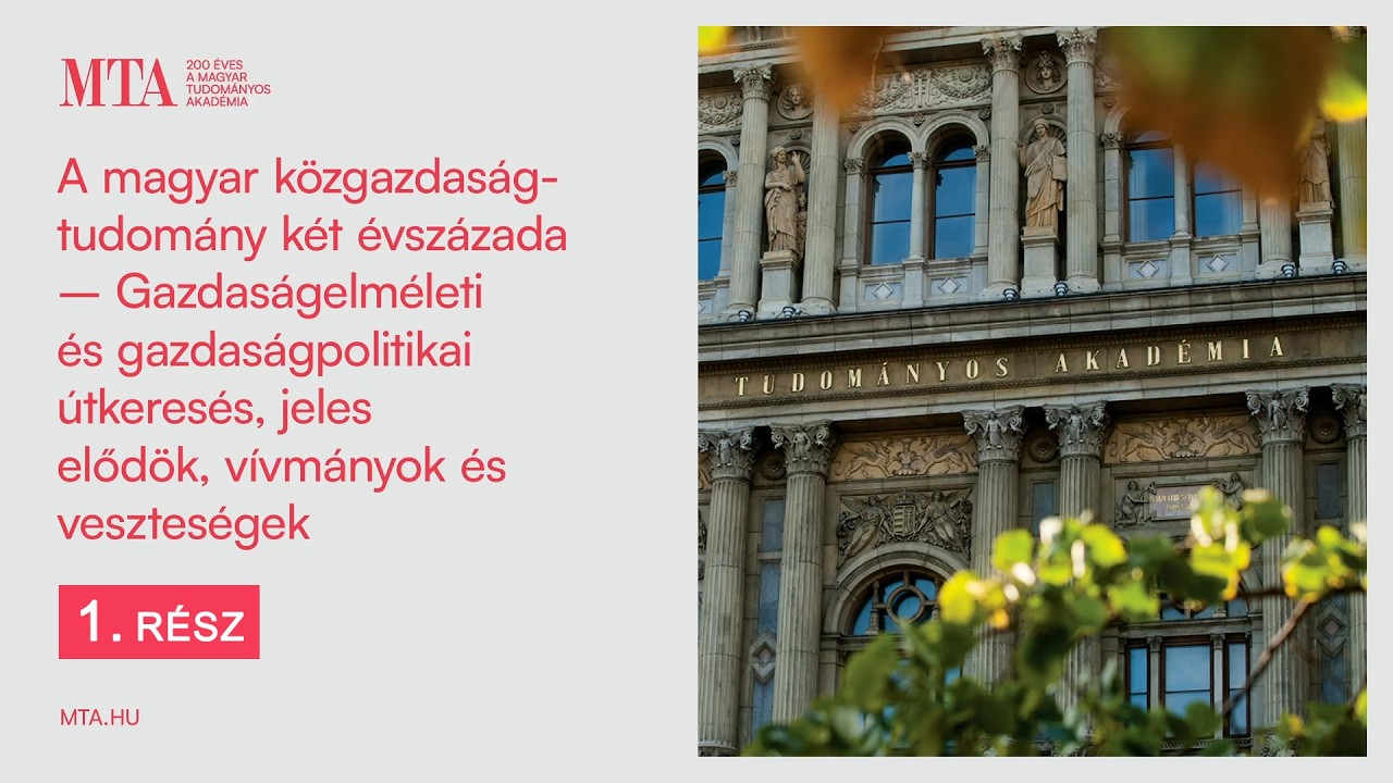 A magyar közgazdaság-tudomány két évszázada (1. rész)