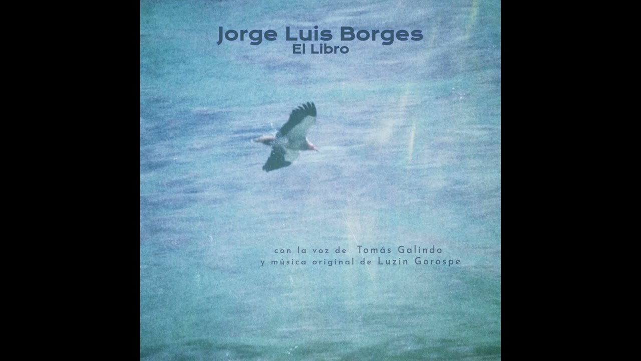 Jorge Luis Borges · El Libro