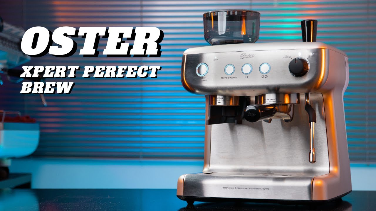 Review Oster Xpert Perfect Brew - Máquina de Espresso (Temporada 1) | Não Sou Barista