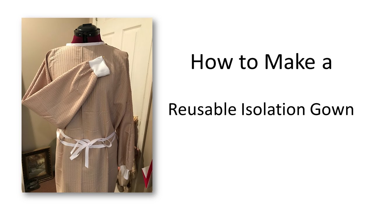 How to Make a Reusable Isolation Gown