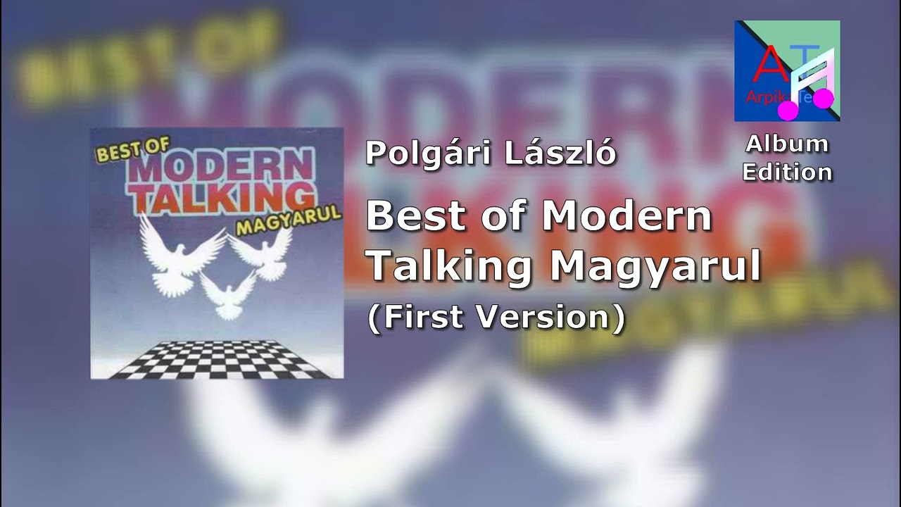 Polgári László & Dudás Gábor - Best of Modern Talking Magyarúl - ArpikaTechMusic