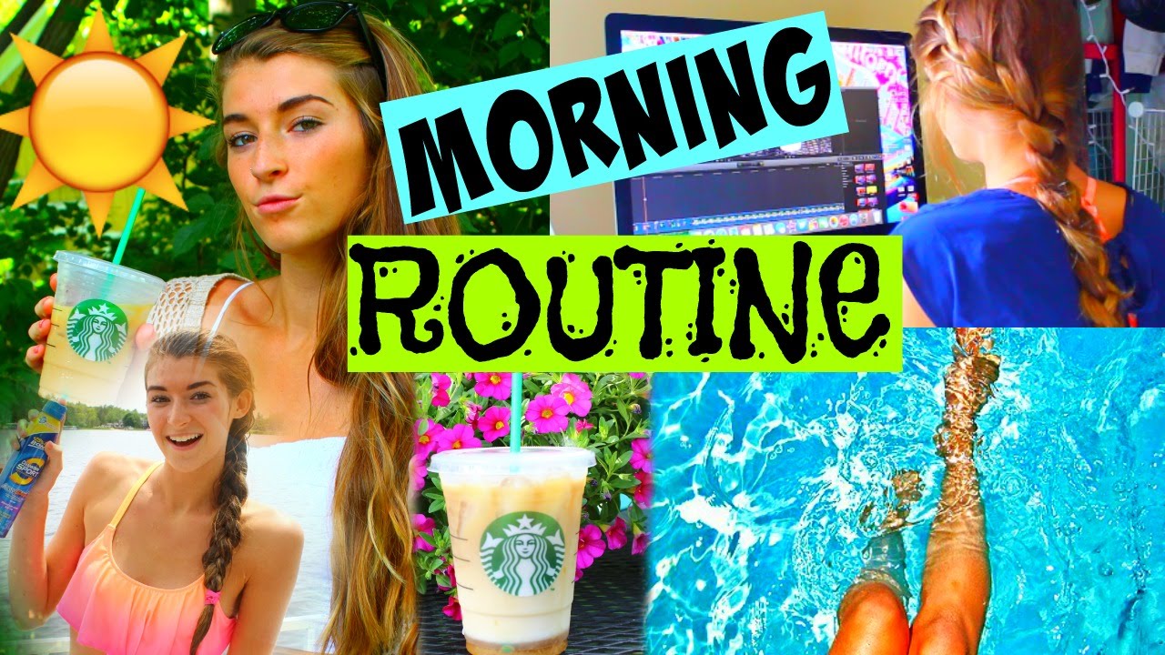 Summer Morning Routine 2015