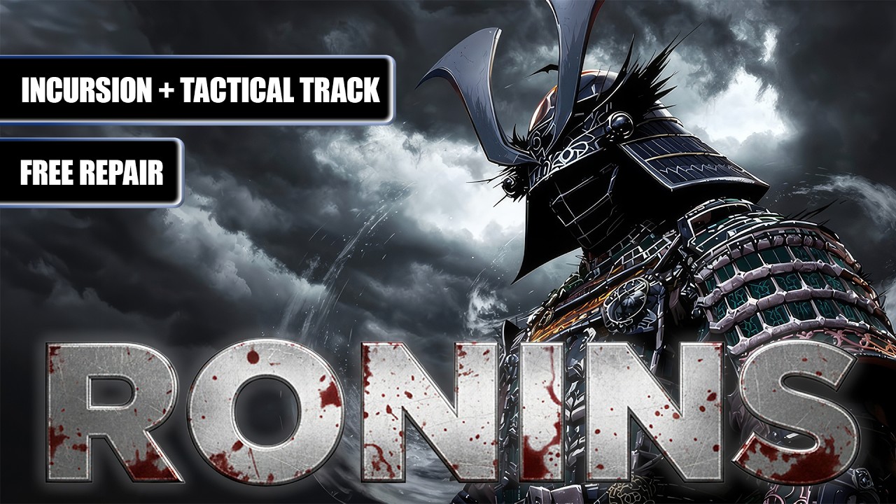 War Commander | RONINS 03-05-2026 | Incursion & Tactical Track | Multi attack  | Free Repair